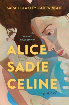 Alice Sadie Celine (eBook, ePUB) - Blakley-Cartwright, Sarah