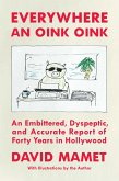 Everywhere an Oink Oink (eBook, ePUB)