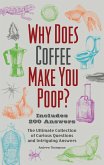 Why Does Coffee Make You Poop? (eBook, ePUB)