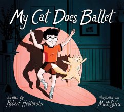 My Cat Does Ballet (eBook, ePUB) - Heidbreder, Robert