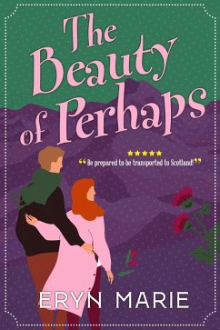 The Beauty of Perhaps (eBook, ePUB) - Marie, Eryn