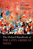 The Oxford Handbook of the Latin American Novel (eBook, ePUB)
