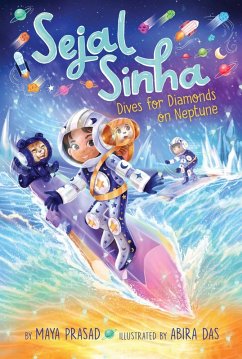 Sejal Sinha Dives for Diamonds on Neptune (eBook, ePUB) - Prasad, Maya