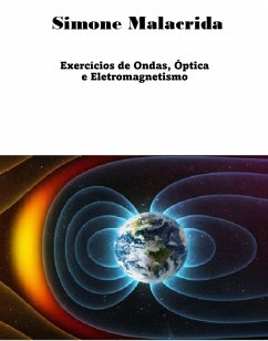 Exercícios de Ondas, Óptica e Eletromagnetismo (eBook, ePUB) - Malacrida, Simone