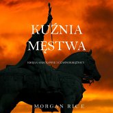 Kuźnia Męstwa (Księga 4 Królowie I Czarnoksiężnicy) (MP3-Download)