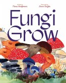 Fungi Grow (eBook, ePUB)