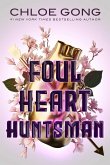 Foul Heart Huntsman (eBook, ePUB)