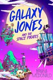 Galaxy Jones and the Space Pirates (eBook, ePUB)