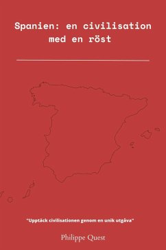 Spanien: en civilisation med en röst (eBook, ePUB)