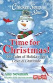 Chicken Soup for the Soul: Time for Christmas (eBook, ePUB)
