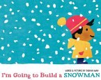 I'm Going to Build a Snowman (eBook, ePUB)