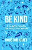 Be Kind (eBook, ePUB)