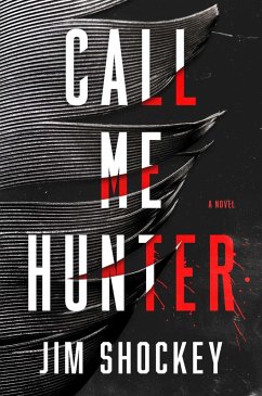 Call Me Hunter (eBook, ePUB) - Shockey, Jim