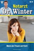 Notarzt Dr. Winter 41 - Arztroman (eBook, ePUB)