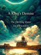 A King's Demise The Thrilling Quest for... - Bild 1