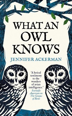 What an Owl Knows (eBook, ePUB) - Ackerman, Jennifer