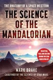 The Science of The Mandalorian (eBook, ePUB)