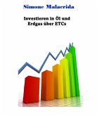 Investieren in Öl und Erdgas über ETCs (eBook, ePUB)