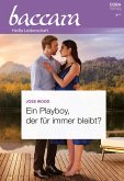 Ein Playboy, der für immer bleibt? (eBook, ePUB)