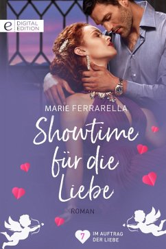 Showtime für die Liebe (eBook, ePUB) - Ferrarella, Marie