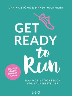 Get ready to run (eBook, ePUB) - Stöwe, Carina; Jochmann, Mandy
