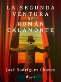 La segunda ventura de Román Calamonte (eBook, ePUB)