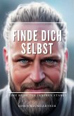 Finde Dich selbst (eBook, ePUB)