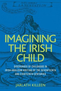 Imagining the Irish child (eBook, ePUB) - Killeen, Jarlath