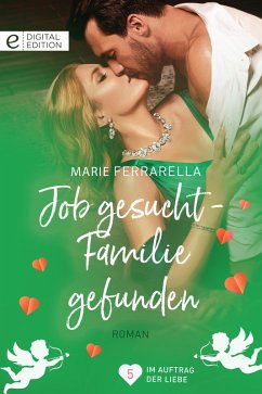 Job gesucht - Familie gefunden (eBook, ePUB) - Ferrarella, Marie