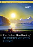 The Oxford Handbook of Self-Determination Theory (eBook, PDF)