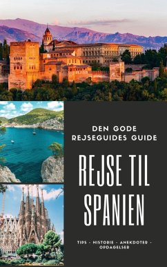 Den gode rejseguide: Spanien (eBook, ePUB)