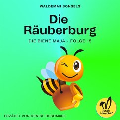 Die Räuberburg (Die Biene Maja, Folge 15) (MP3-Download) - Bonsels, Waldemar