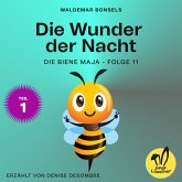 Die Wunder der Nacht - Teil 1 (Die Biene Maja, Folge 11) (MP3-Download)