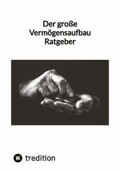 Der große Vermögensaufbau Ratgeber - Moritz