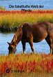 Die fabelhafte Welt der Pferde - Bild 1