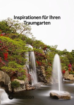 Inspirationen für Ihren Traumgarten - Moritz