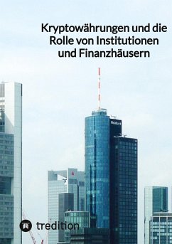 Cover Kryptowährungen und die Rolle von Institutionen und Finanzhäusern