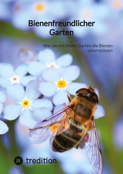 Bienenfreundlicher Garten - Moritz