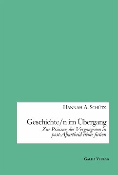 Geschichte/n im Übergang - Schütz, Hannah A.