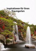 Inspirationen für Ihren Traumgarten