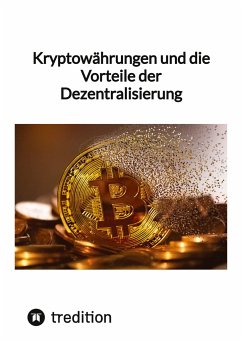 Cover Kryptowährungen und die Vorteile der Dezentralisierung