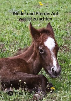 Kinder und Pferde: Auf was ist zu achten - Moritz