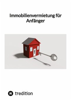 Immobilienvermietung für Anfänger - Moritz