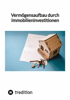 Vermögensaufbau durch Immobilieninvestitionen - Moritz