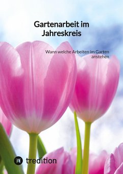 Gartenarbeit im Jahreskreis - Moritz