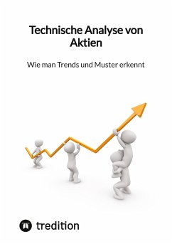 Technische Analyse von Aktien- Wie man Trends und Muster erkennt - Moritz