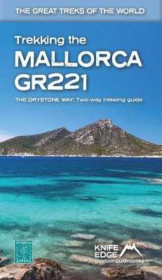 Trekking the Mallorca GR221 - Mccluggage, Andrew