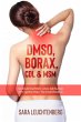 DMSO, BORAX, CDL & MSM (eBook, ePUB) - Bild 1