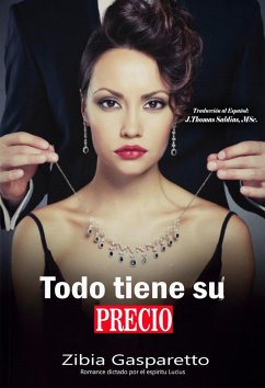 Cover Todo tiene su Precio (Zibia Gasparetto & Lucius) (eBook, ePUB)