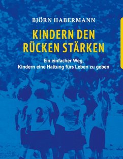 Kindern den Rücken stärken (eBook, ePUB) - Habermann, Björn